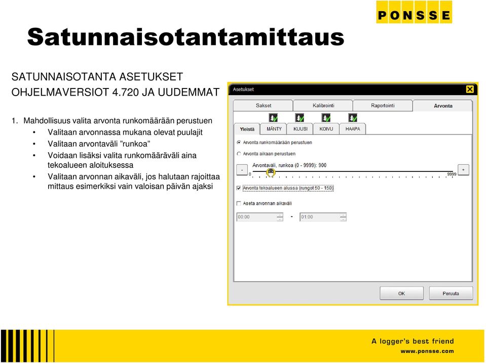 puulajit Valitaan arvontaväli runkoa Voidaan lisäksi valita runkomääräväli aina tekoalueen