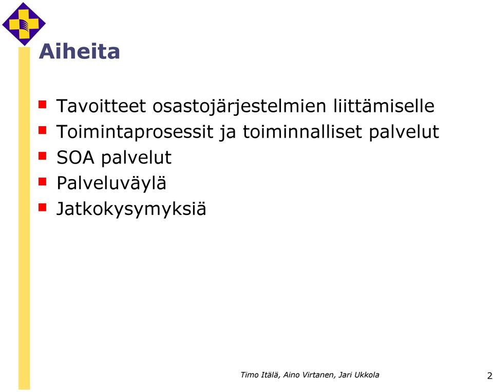 toiminnalliset palvelut SOA palvelut