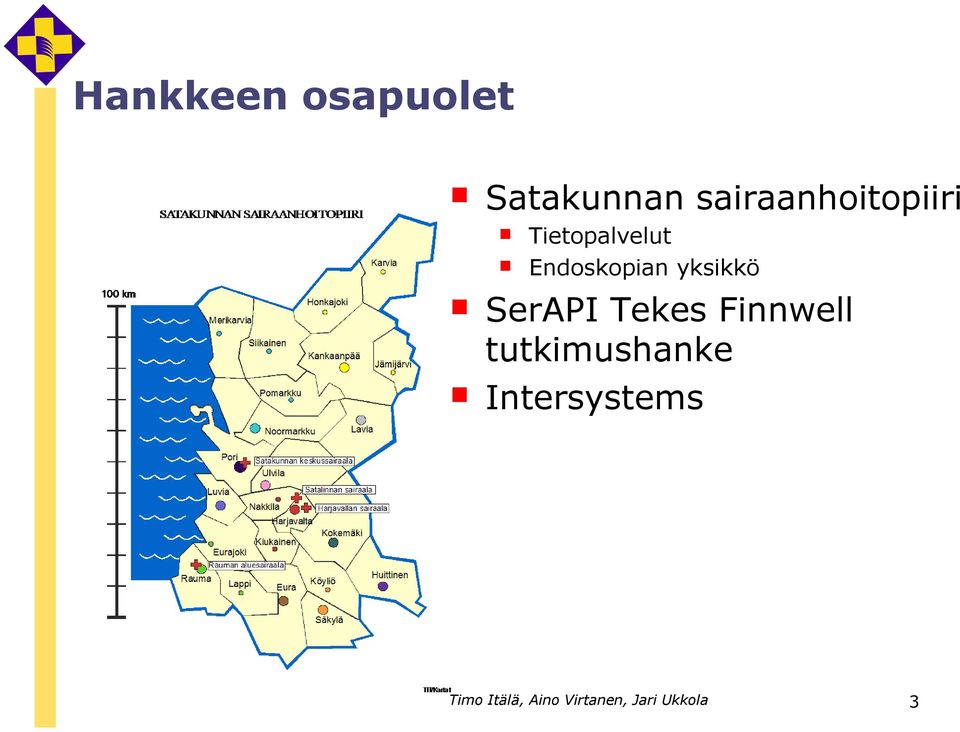 Endoskopian yksikkö SerAPI Tekes Finnwell