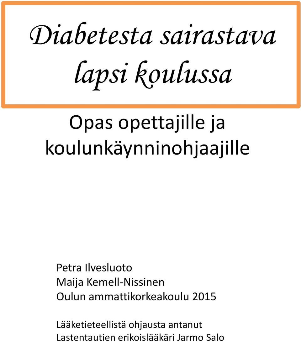 Kemell-Nissinen Oulun ammattikorkeakoulu 2015