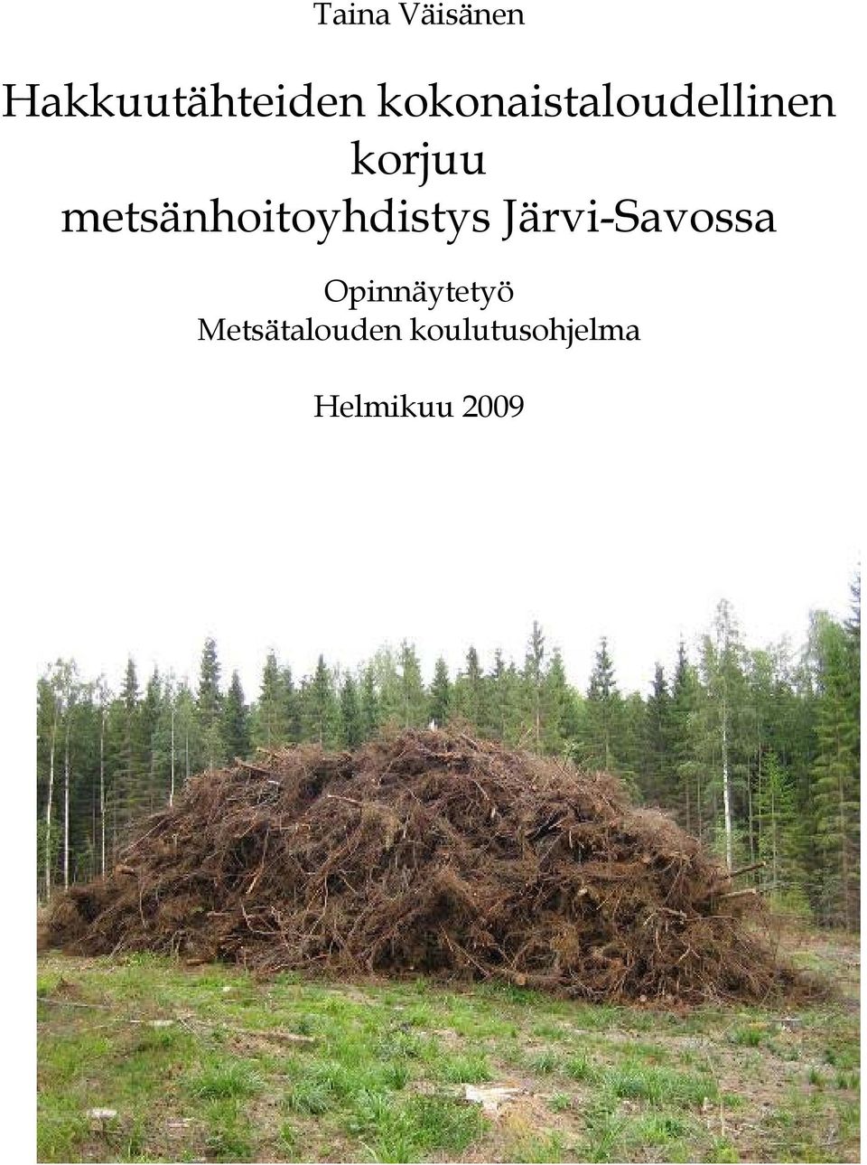 metsänhoitoyhdistys Järvi-Savossa