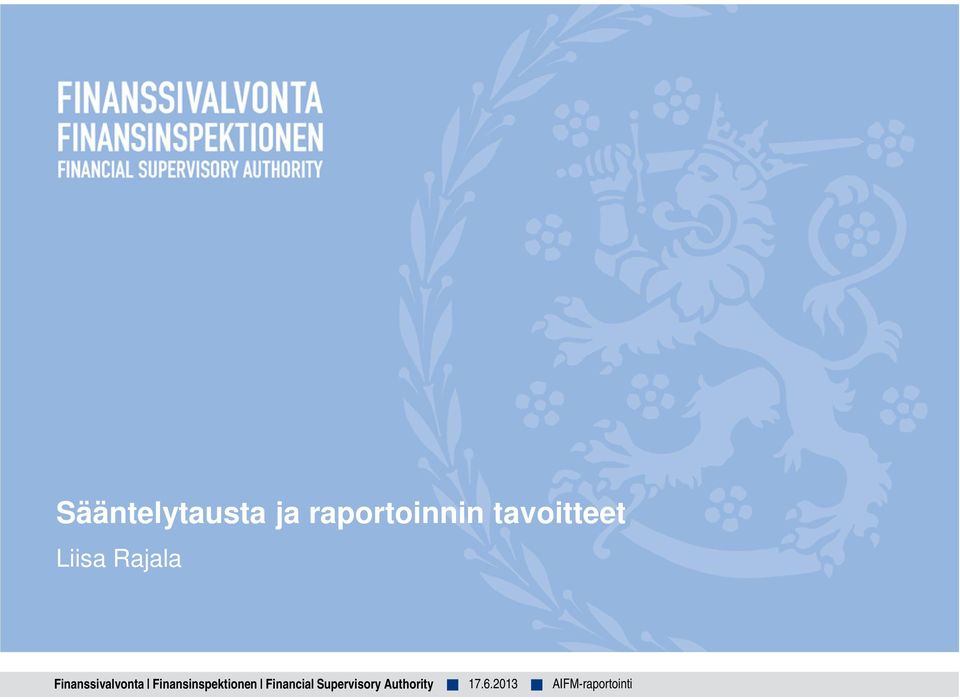 Finanssivalvonta Finansinspektionen