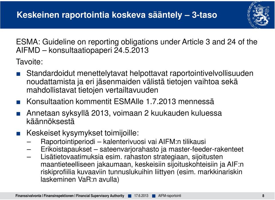 kommentit ESMAlle 1.7.