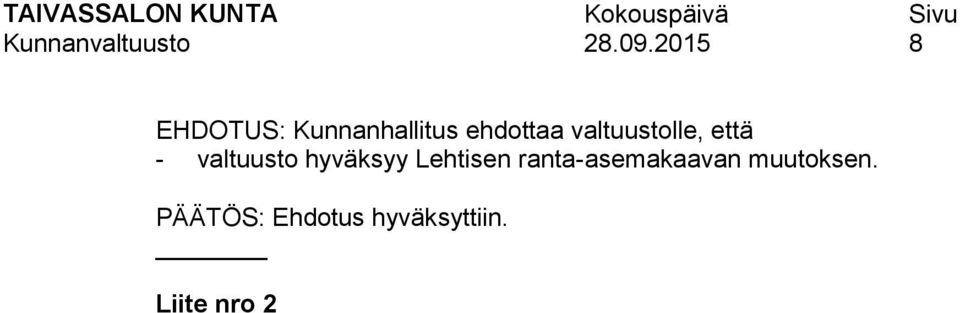 valtuusto hyväksyy Lehtisen