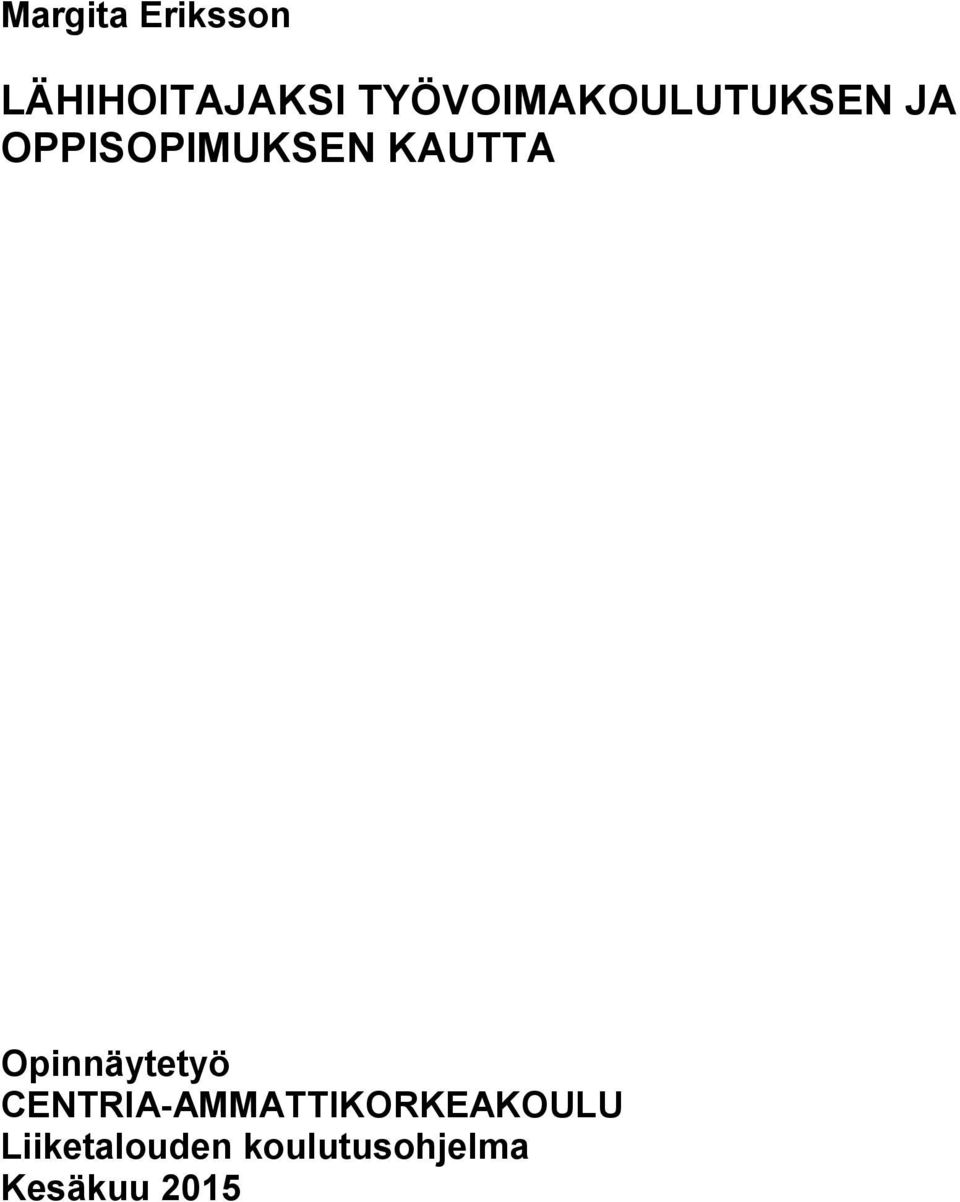 KAUTTA Opinnäytetyö