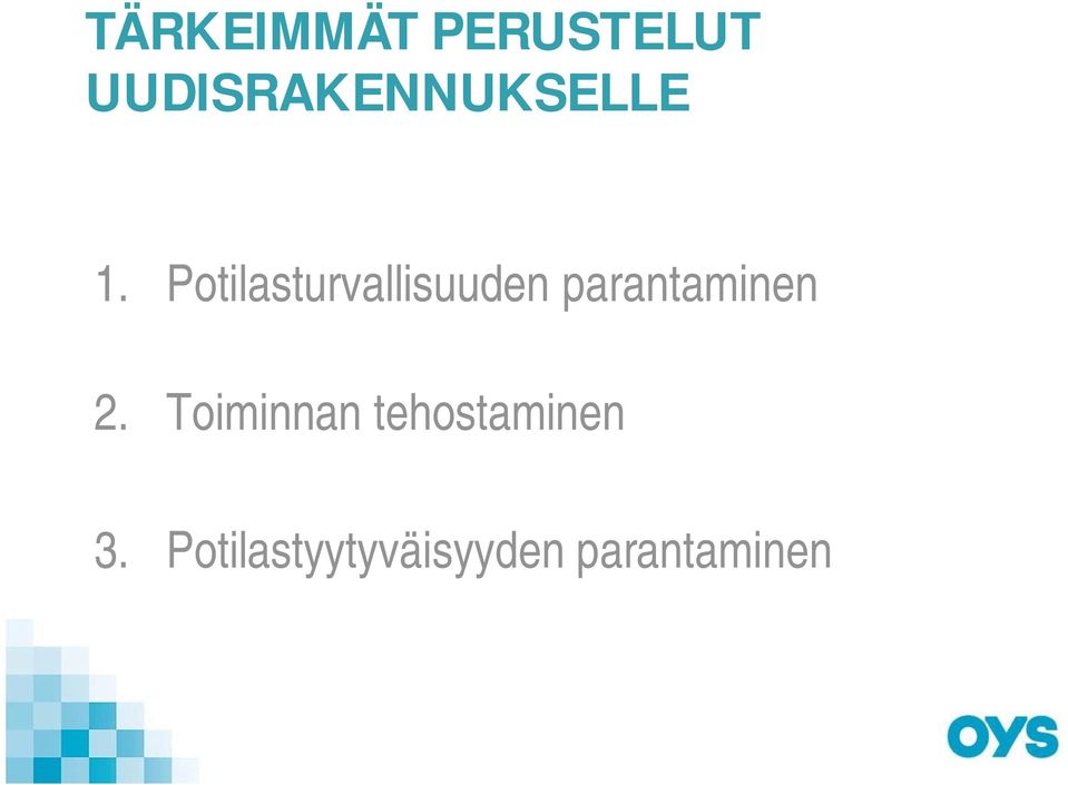 Potilasturvallisuuden parantaminen