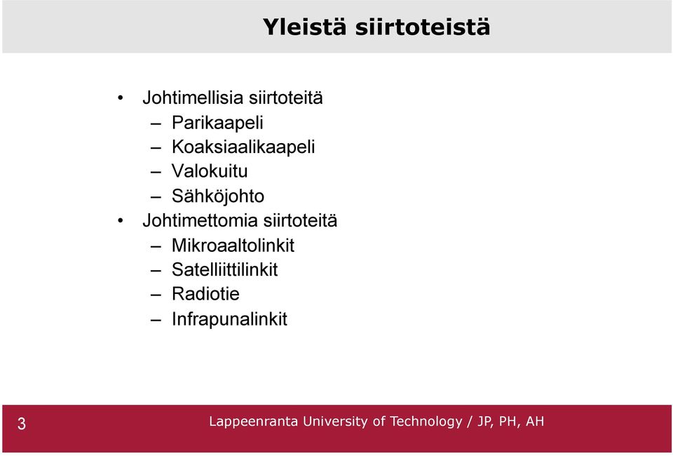 Sähköjohto Johtimettomia siirtoteitä