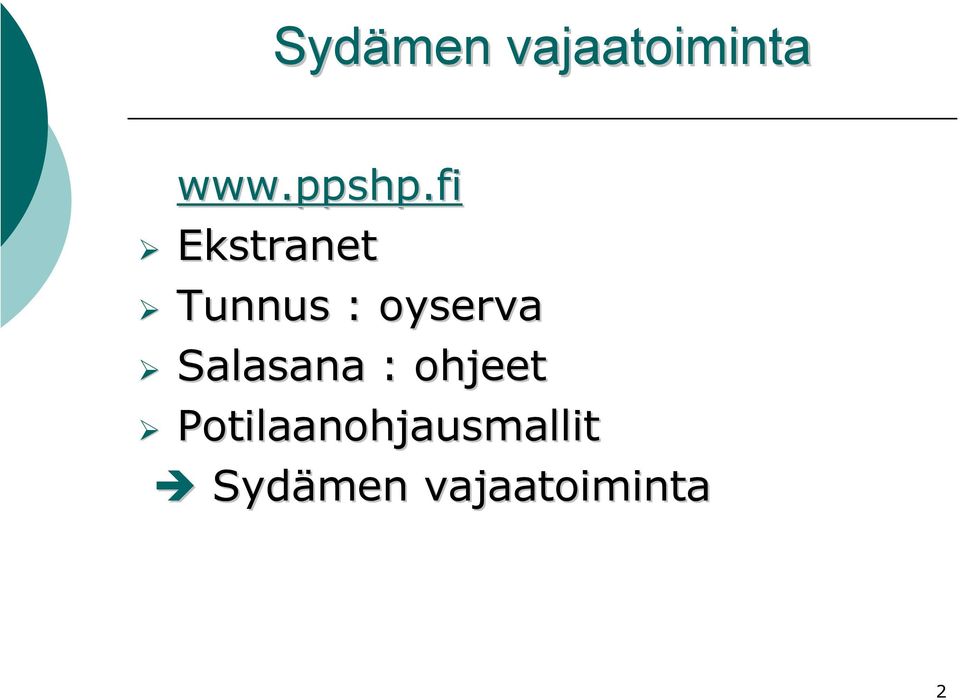 fi Ekstranet Tunnus : oyserva