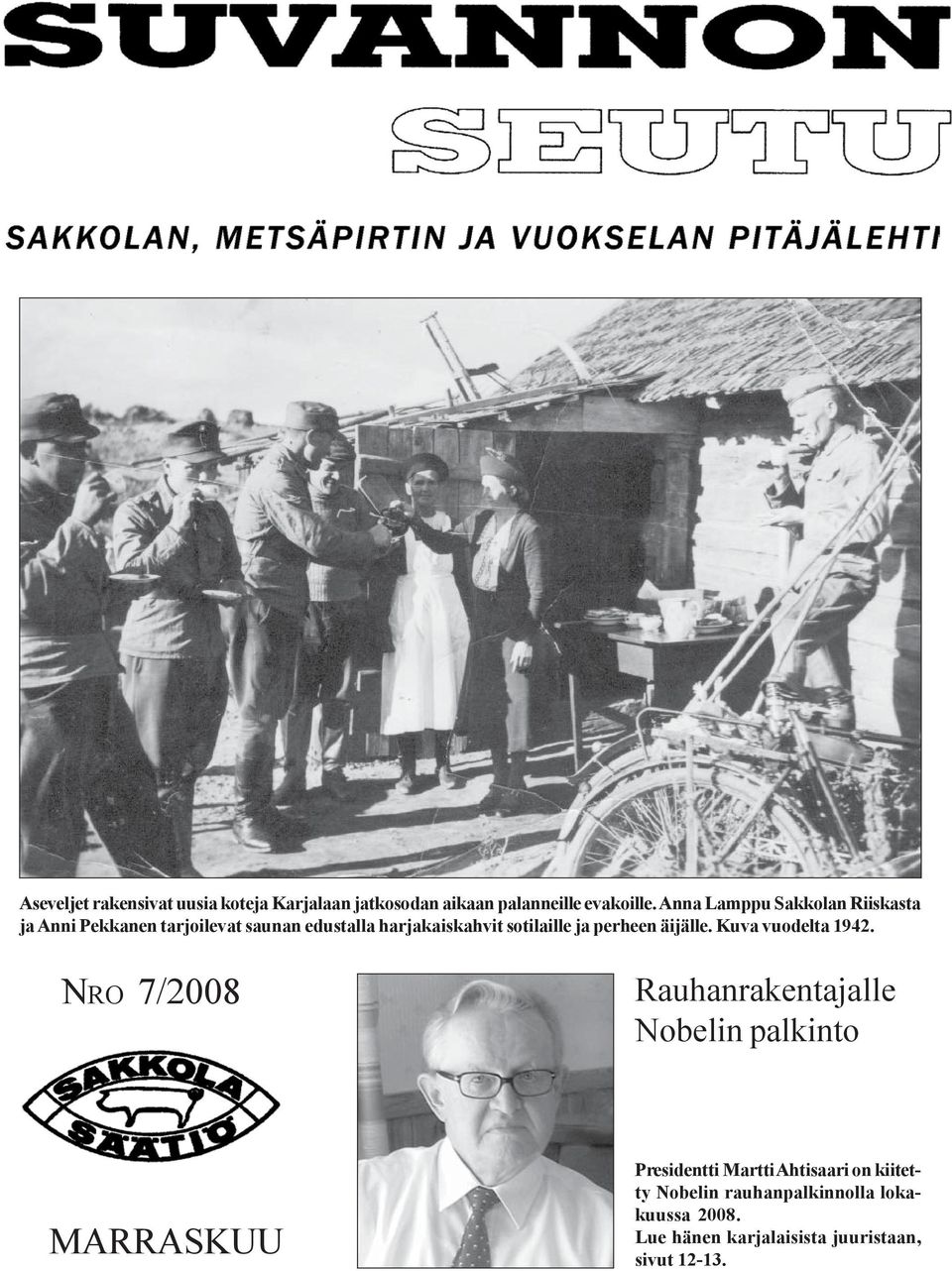 perheen äijälle. Kuva vuodelta 1942.