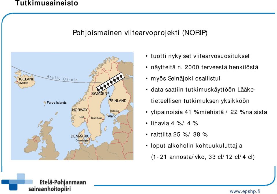 2000 terveestä henkilöstä myös Seinäjoki osallistui data saatiin tutkimuskäyttöön