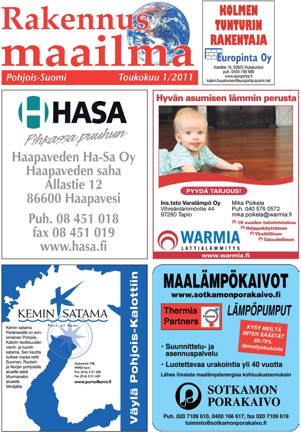 net Haapaveden Ha-Sa Oy Haapaveden saha Allastie 12 86600 Haapavesi Puh.