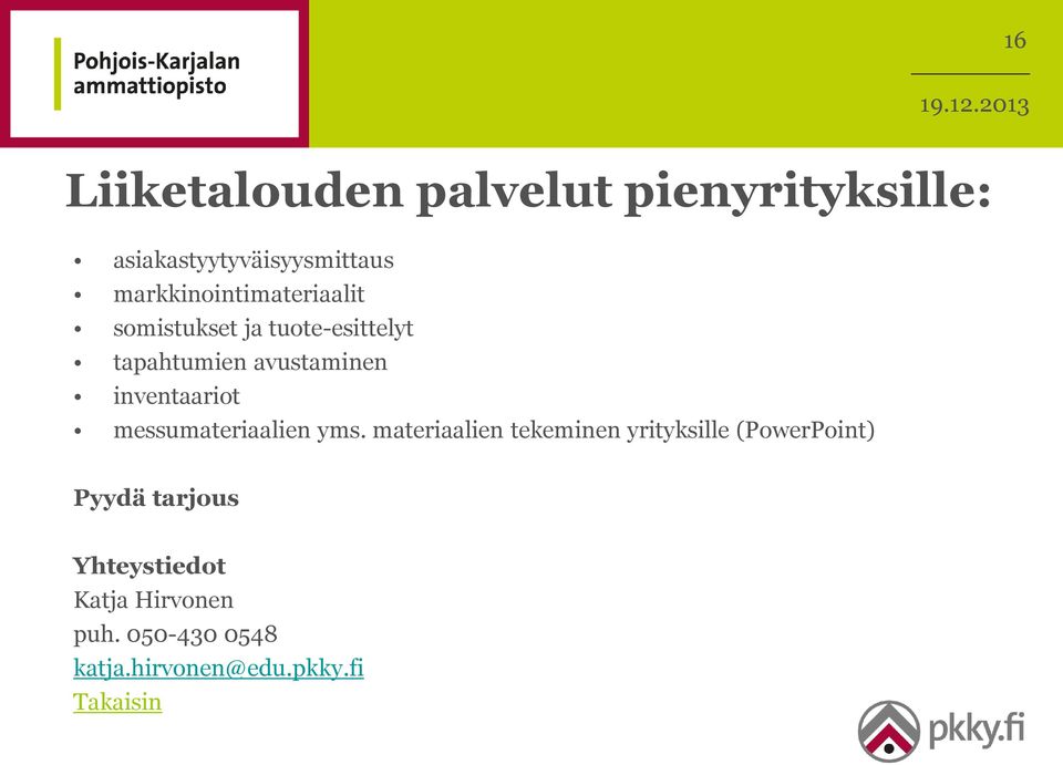 inventaariot messumateriaalien yms.