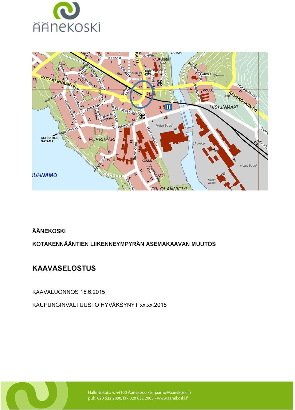 KAAVASELOSTUS KAAVALUONNOS 15.6.