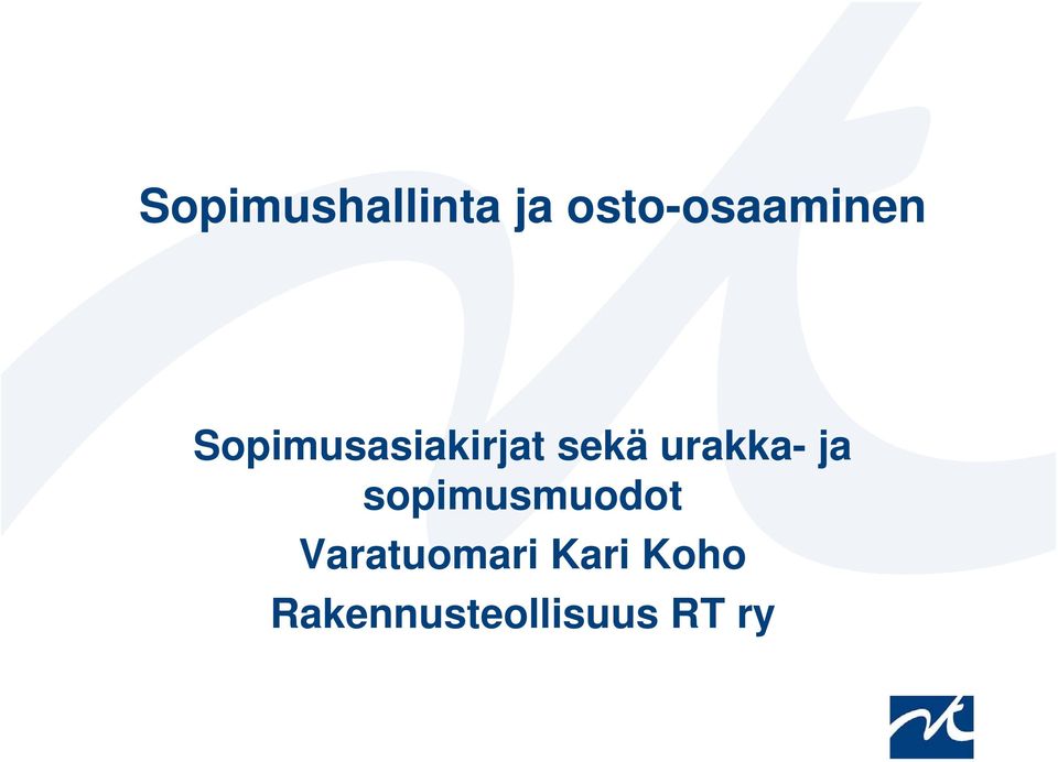 Sopimusasiakirjat sekä