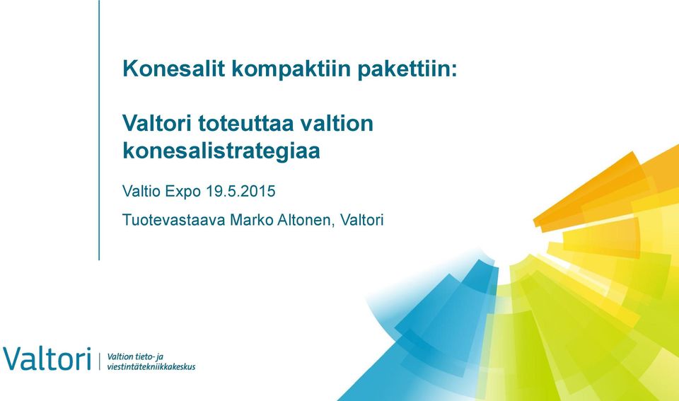 konesalistrategiaa Valtio Expo