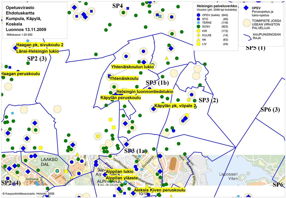 Käpylän peruskoulu Käpylän pk, viipale 2 SP3 (2) USEAN SP5 VIRASTON (2) SP5 (1) SP6 (3)