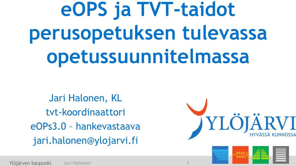 Halonen, KL tvt-koordinaattori eops3.