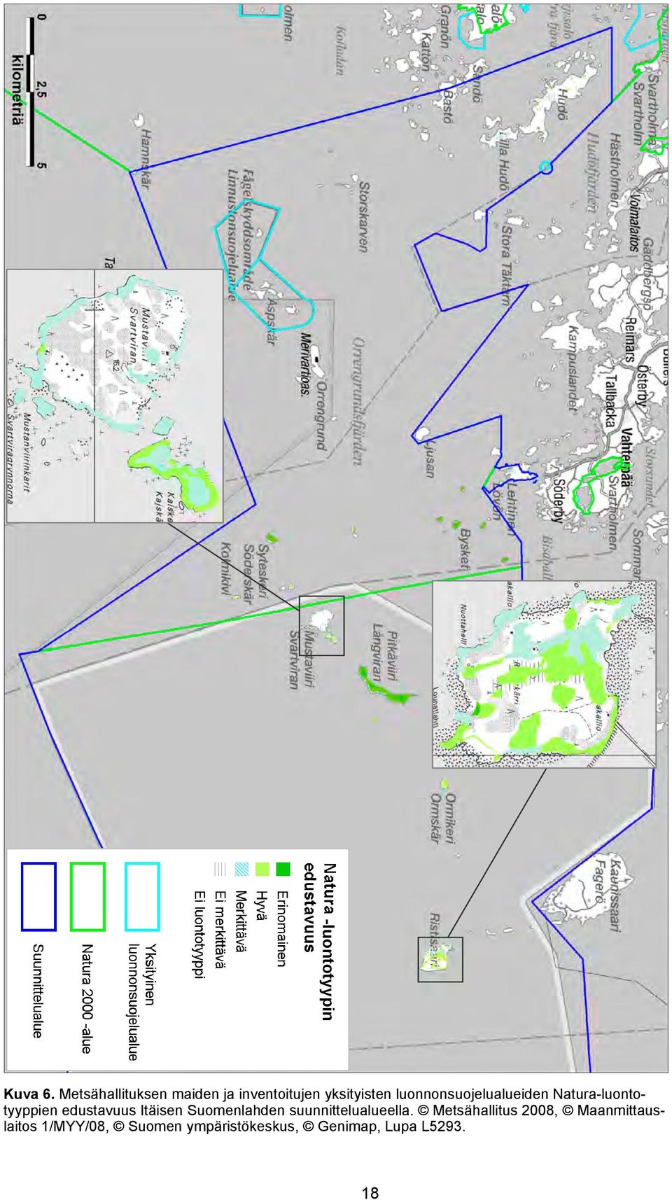 luonnonsuojelualueiden Natura-luontotyyppien edustavuus Itäisen