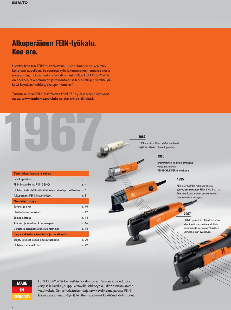 Näin FEIN MultiMaster on edelleen rakentamiseen ja remontointiin tarkoitettujen värähtelyliikettä käyttävien sähkötyökalujen numero 1.