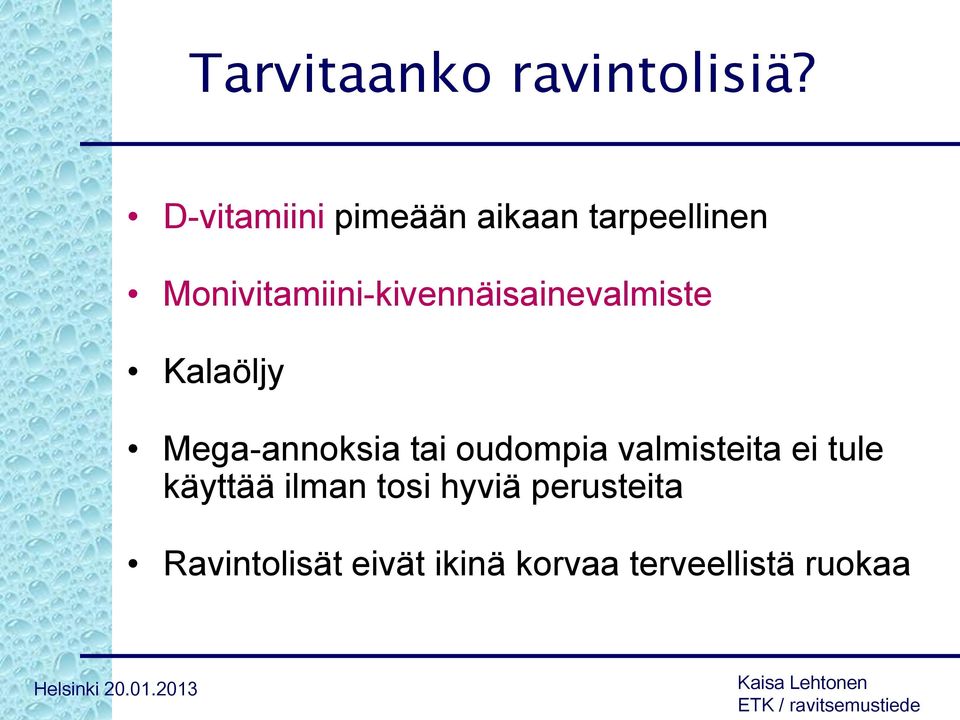 Monivitamiini-kivennäisainevalmiste Kalaöljy Mega-annoksia