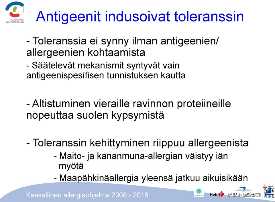 vieraille ravinnon proteiineille nopeuttaa suolen kypsymistä - Toleranssin kehittyminen riippuu