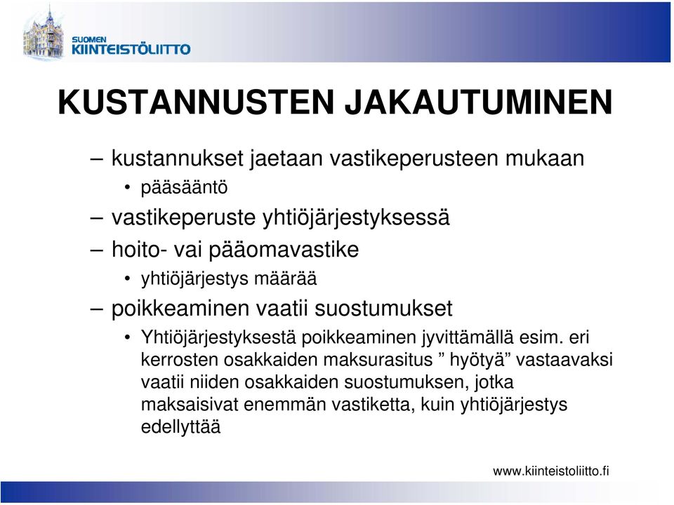 Yhtiöjärjestyksestä poikkeaminen jyvittämällä esim.