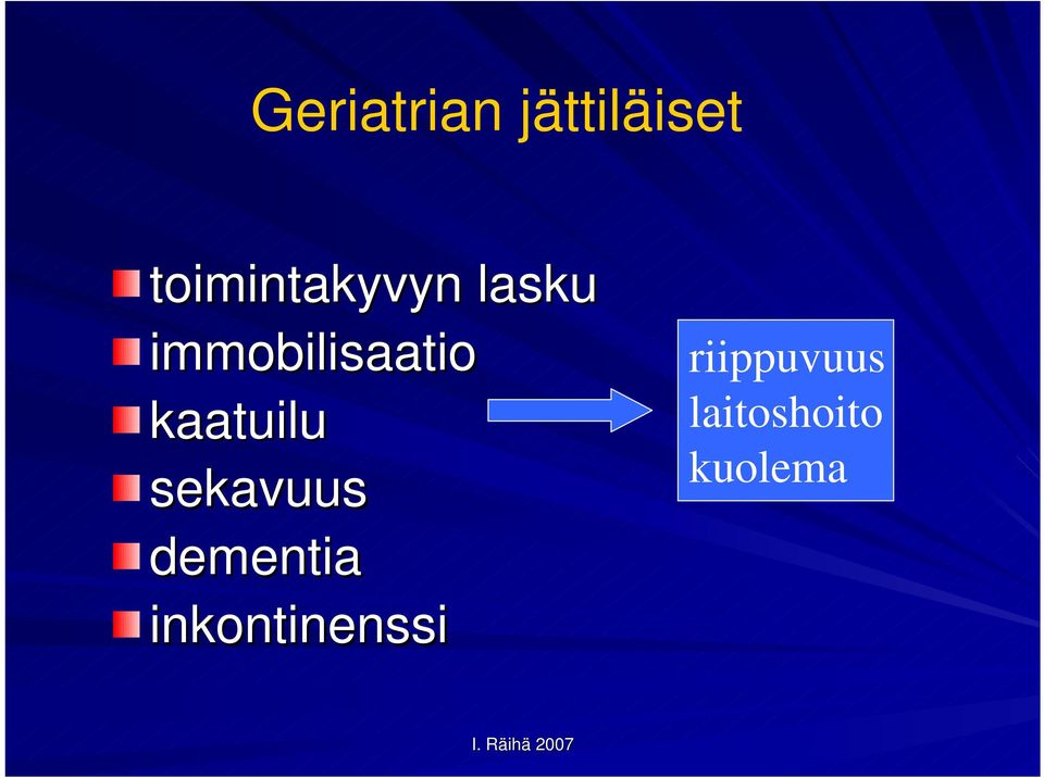 immobilisaatio kaatuilu sekavuus