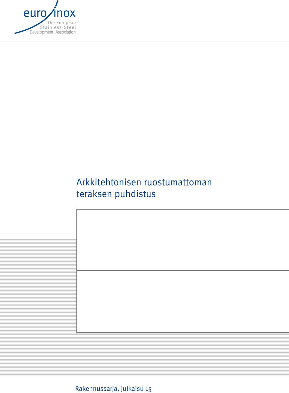 teräksen puhdistus