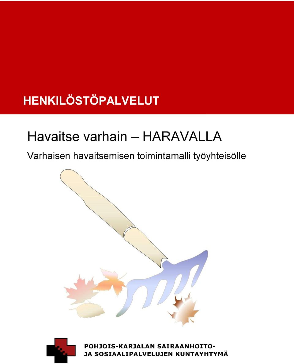 Varhaisen havaitsemisen