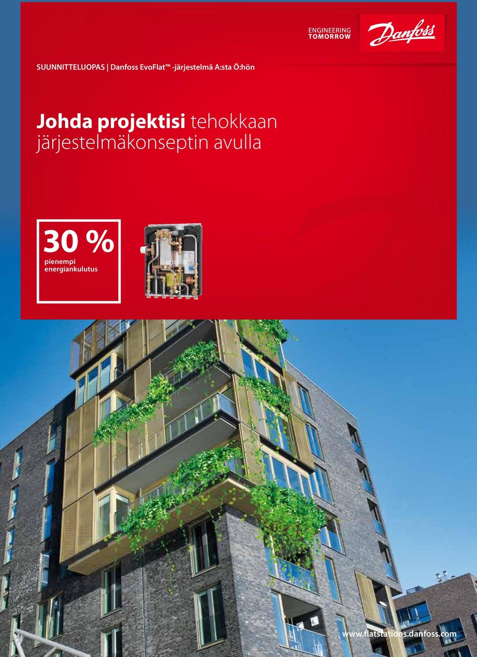 tehokkaan järjestelmäkonseptin avulla 30 %