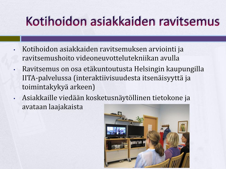 kaupungilla IITA-palvelussa (interaktiivisuudesta itsenäisyyttä ja