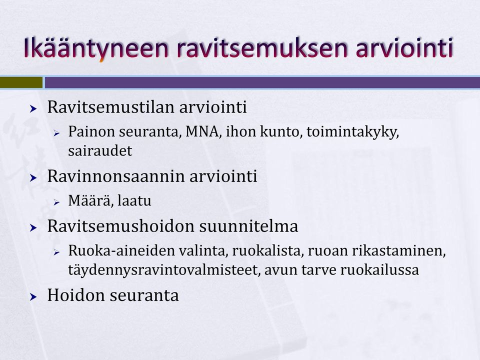 Ravitsemushoidon suunnitelma Ruoka-aineiden valinta, ruokalista,
