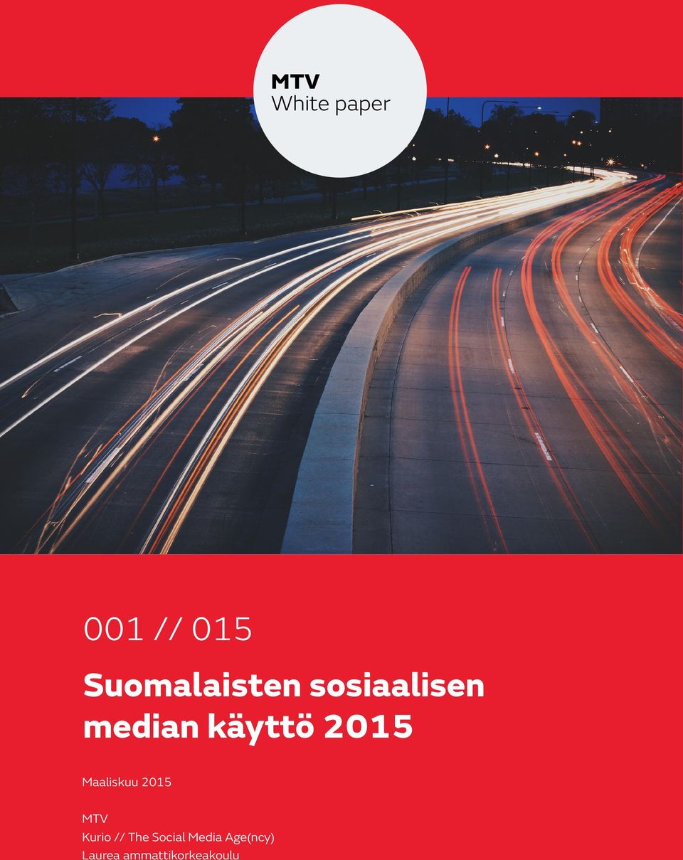 ammattikorkeakoulu sosiaalisen median käyttö 2015 Maaliskuu 2015 MTV Kurio // The