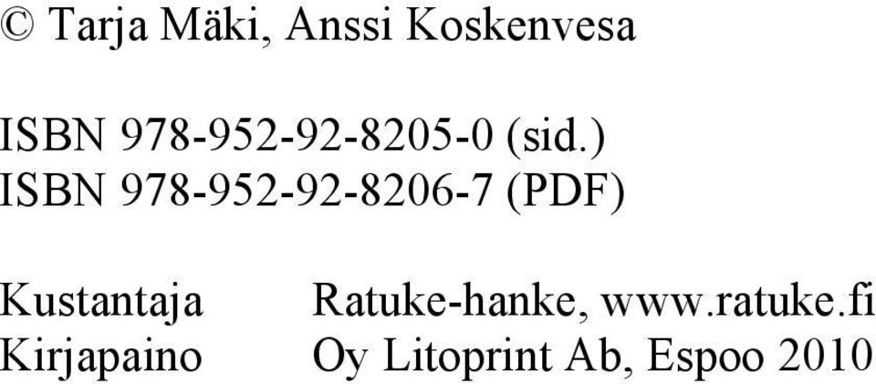 ) ISBN 978-952-92-8206-7 (PDF) Kustantaja