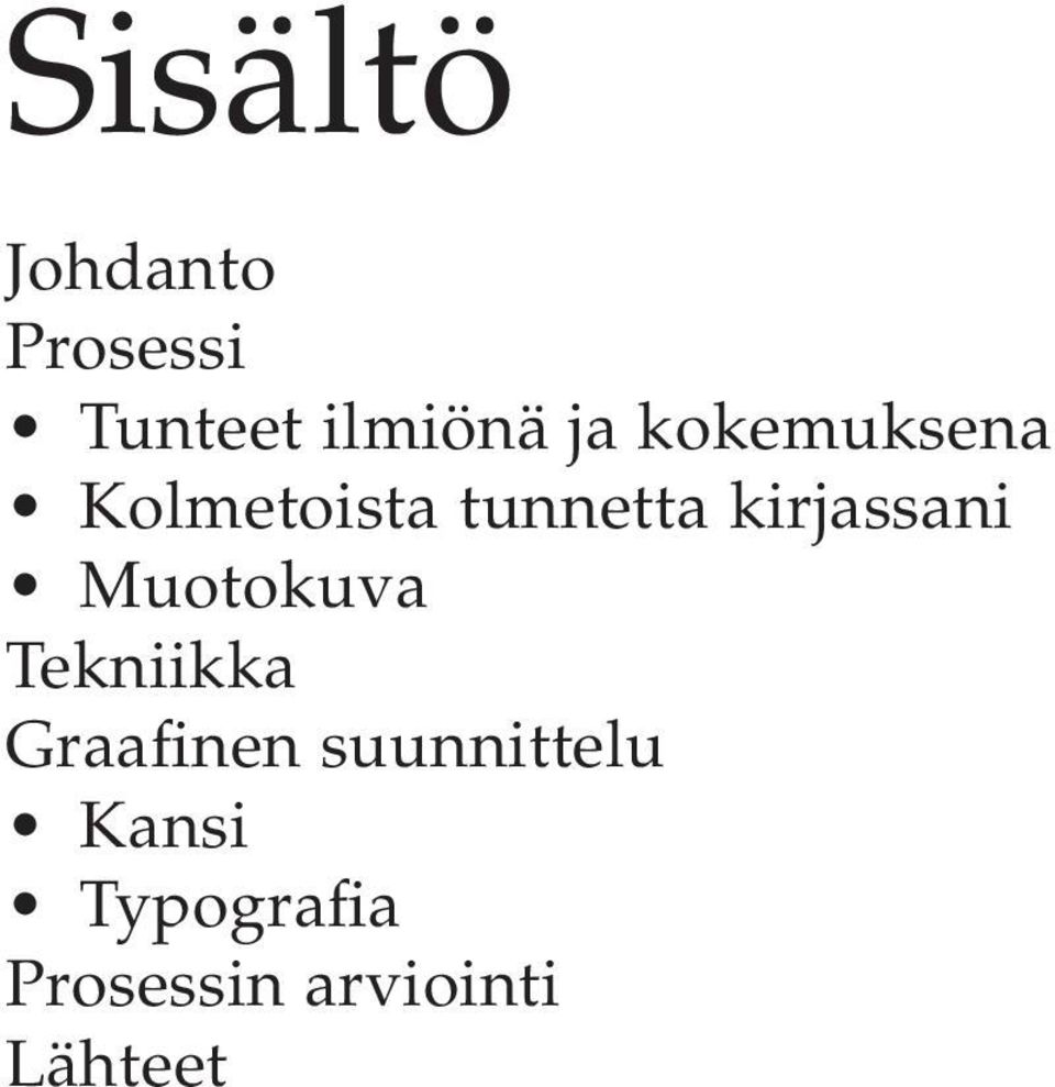 kirjassani Muotokuva Tekniikka Graafinen