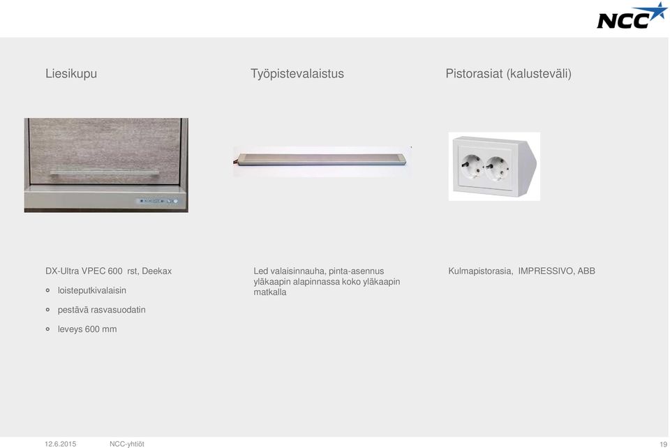 mm Led valaisinnauha, pinta-asennus yläkaapin alapinnassa koko