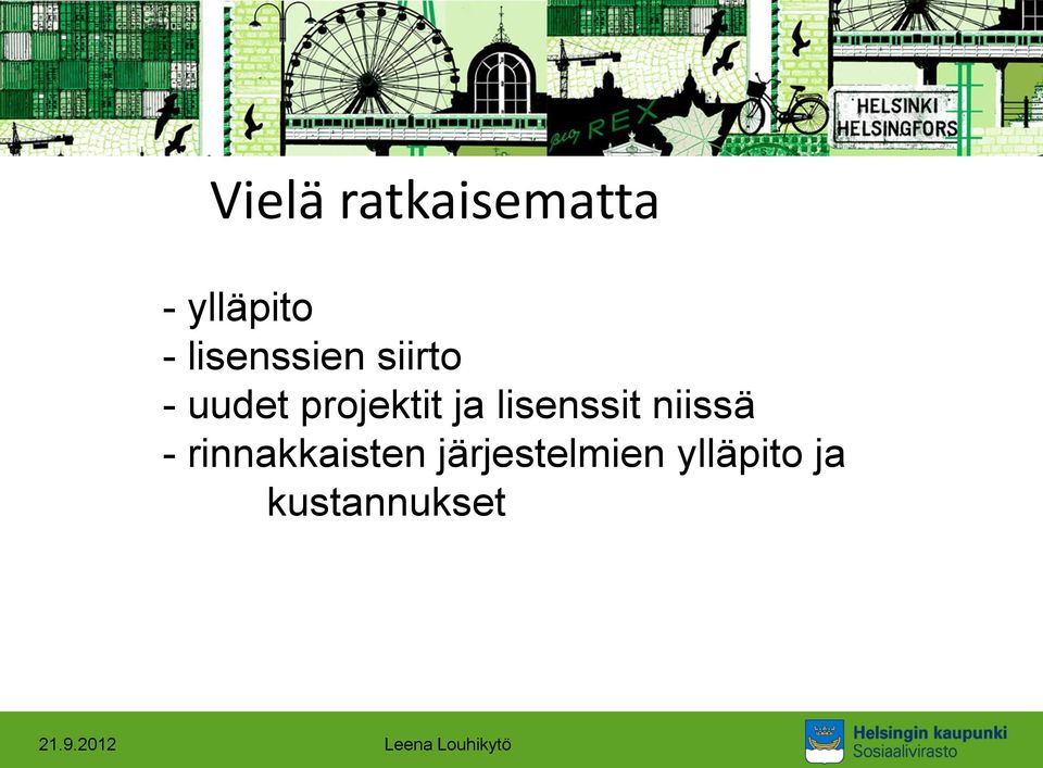 ja lisenssit niissä - rinnakkaisten