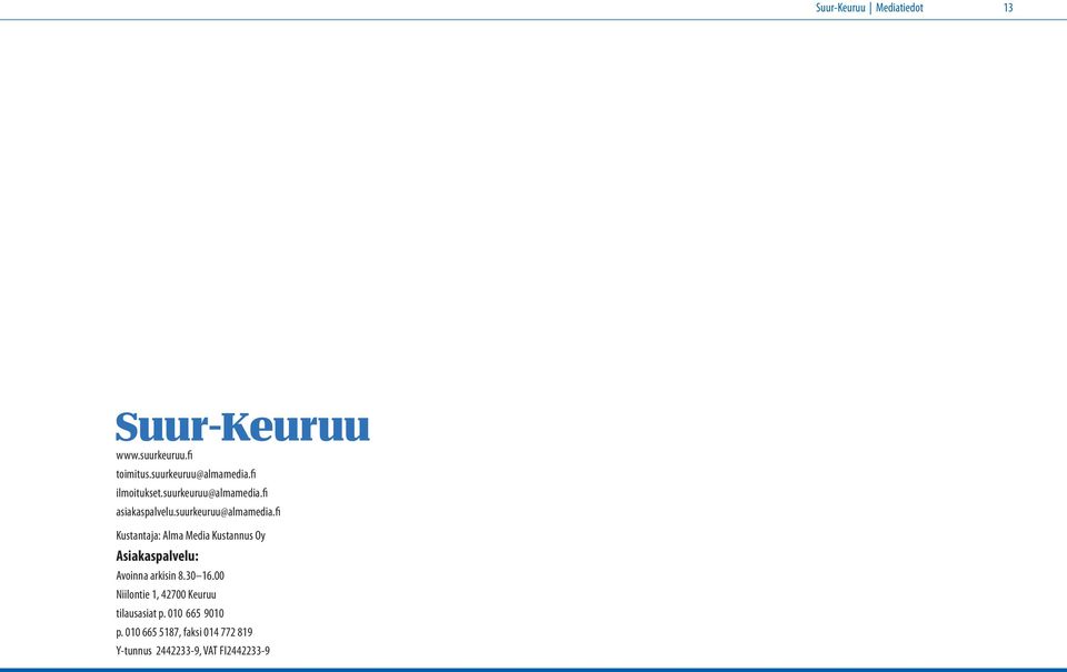 fi asiakaspalvelu.suurkeuruu@almamedia.