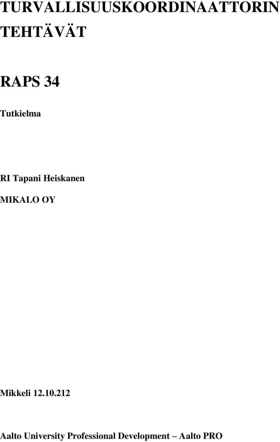 MIKALO OY Mikkeli 12.10.