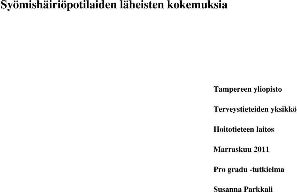 Terveystieteiden yksikkö Hoitotieteen