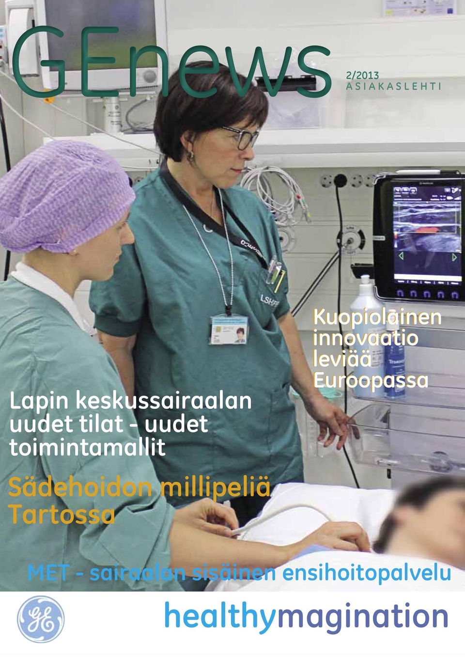 Tartossa Kuopiolainen innovaatio leviää Euroopassa MET -