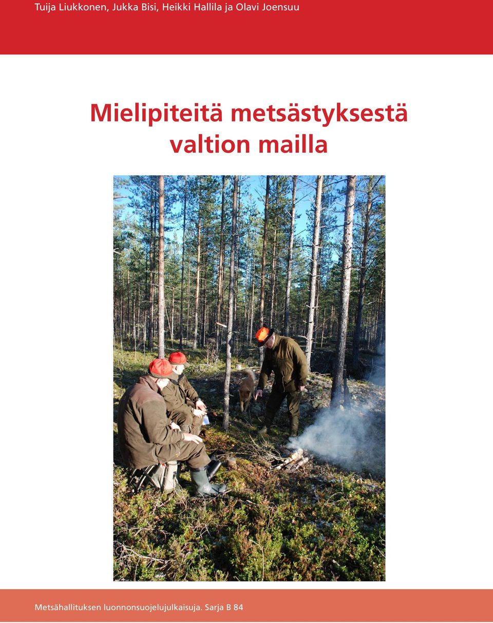 metsästyksestä valtion mailla