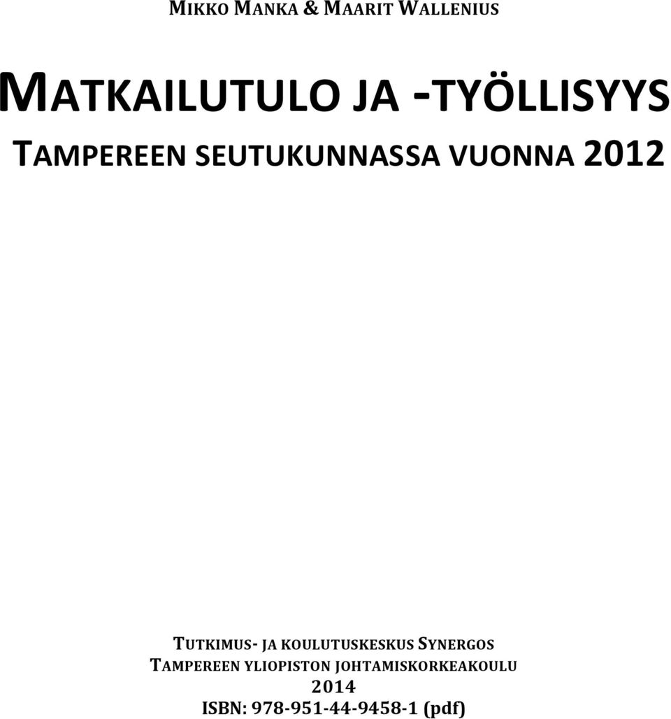 TUTKIMUS- JA KOULUTUSKESKUS SYNERGOS TAMPEREEN