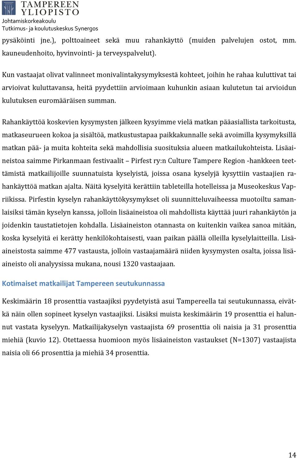 euromääräisen summan.