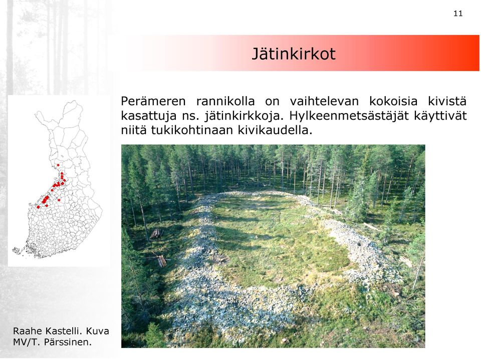 jätinkirkkoja.