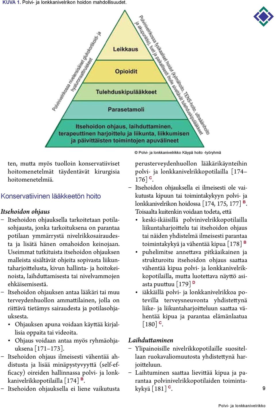 omahoidon keinojaan.