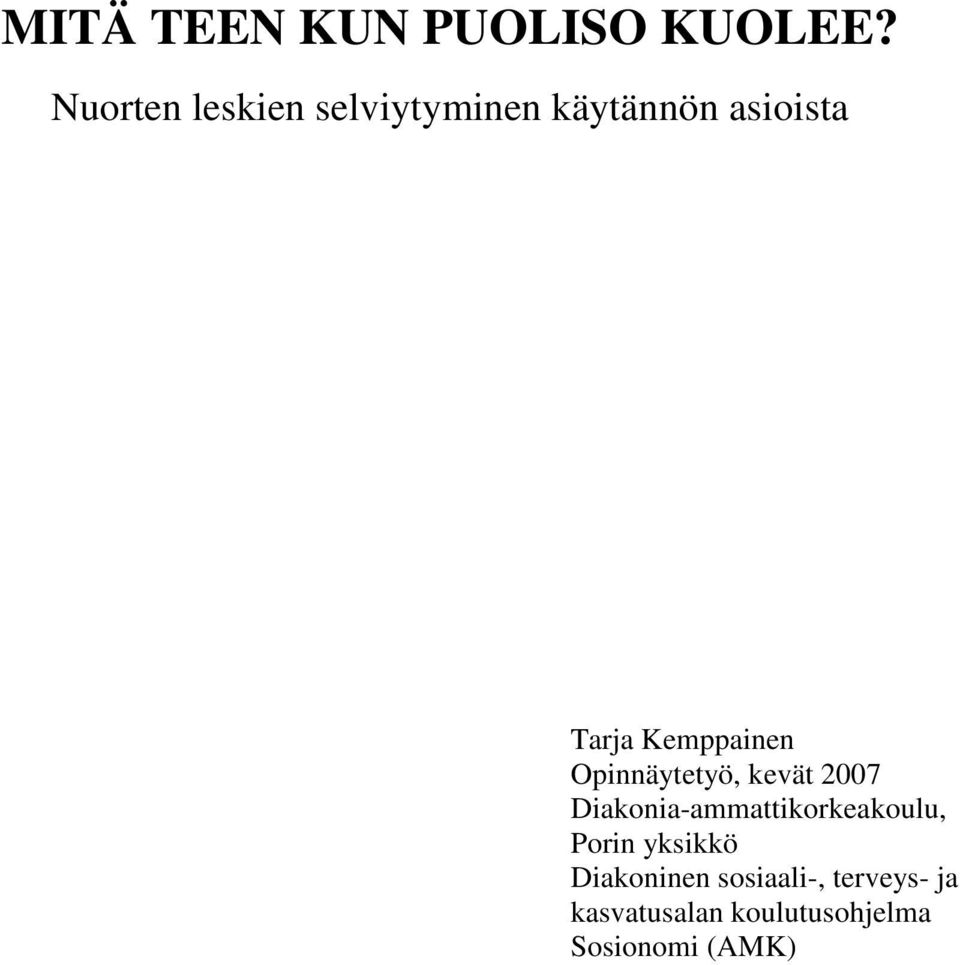 Kemppainen Opinnäytetyö, kevät 2007