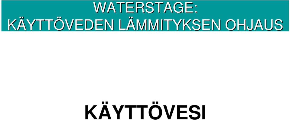 LÄMMITYKSEN L