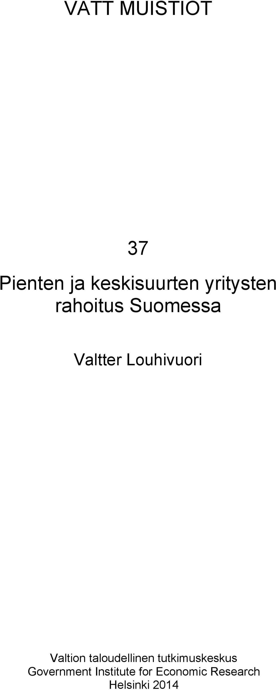 Louhivuori Valtion taloudellinen