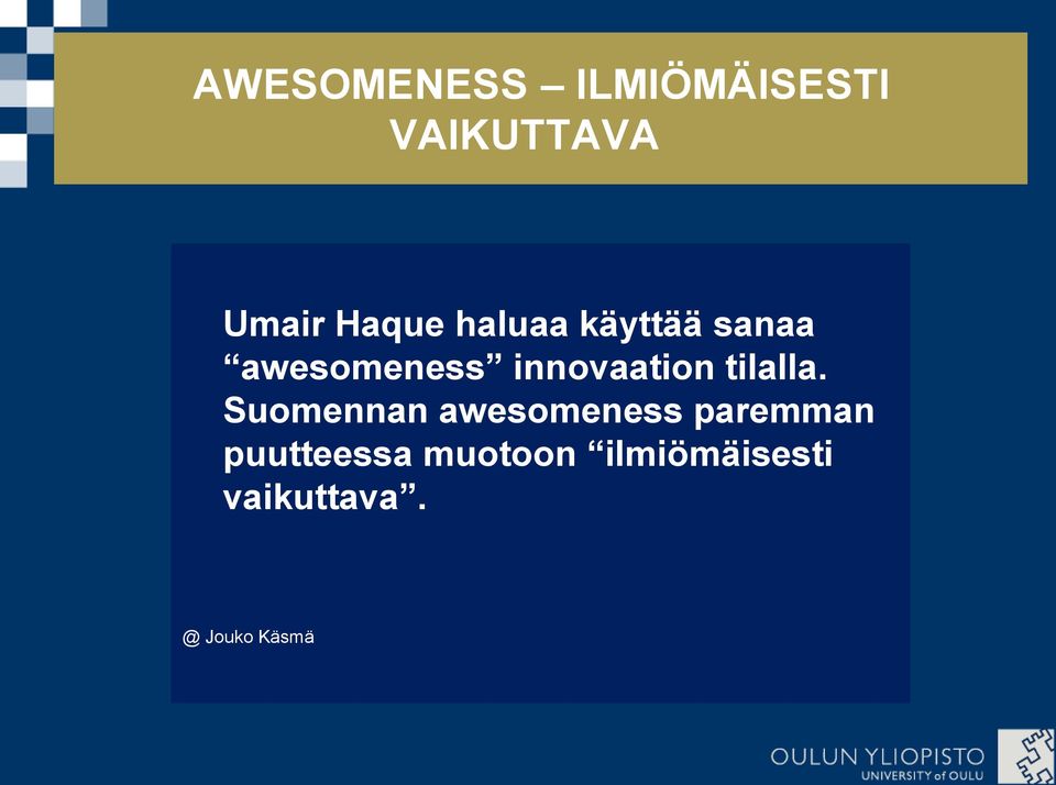 innovaation tilalla.